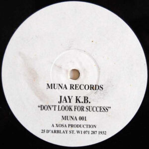 Jay K.B. – Don't Look For Success vind je op 2ehands LP bij jouw online Run4records store