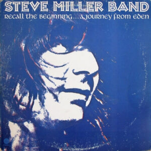 Steve Miller Band – Recall The Beginning...A Journey From Eden koop je op 2ehands vinyl bij jou online store Run4records