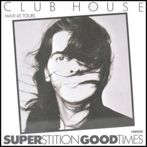 Club House – Superstition - Good Times klinkt als muziek in de oren. Bestel snel bij Run4records.nl