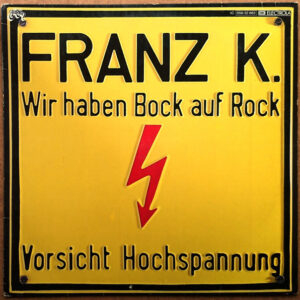Franz K. – Wir Haben Bock Auf Rock klinkt als muziek in de oren. Bestel snel bij Run4records.nl