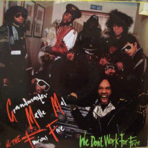 Grandmaster Melle Mel & The Furious Five – We Don't Work For Free koop je online bij Run4records. Jouw 2ehands vinyl Site