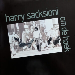 Harry Sacksioni – Om De Hoek klinkt als muziek in de oren. Bestel snel bij Run4records.nl