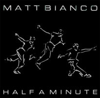 Matt Bianco – Half A Minute bestel je gewoon 2ehands. Lp's met een 2e kans, Run4records.nl