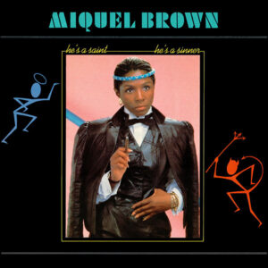 Miquel Brown – He's A Saint, He's A Sinner koop je online bij Run4records. Jouw 2ehands vinyl Site