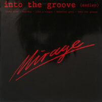 Mirage – Into The Groove (Medley) klinkt als muziek in de oren. Bestel snel bij Run4records.nl