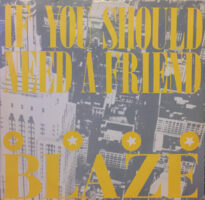 Blaze – If You Should Need A Friend koop je online bij Run4records. Jouw 2ehands vinyl Site