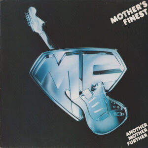 Mother's Finest – Another Mother Further vind je bij Run4records. Jouw online LP verkoper