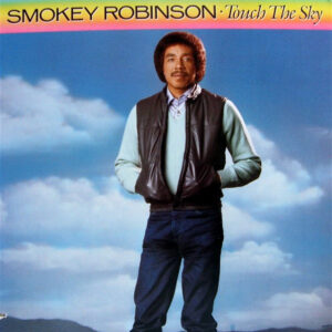 Smokey Robinson – Touch The Sky klinkt als muziek in de oren. Bestel snel bij Run4records.nl