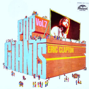Eric Clapton – Pop Giants Volume 7 klinkt als muziek in de oren. Bestel snel bij Run4records.nl