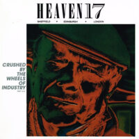 Heaven 17 – Crushed By The Wheels Of Industry vind je op 2ehands LP bij jouw online Run4records store