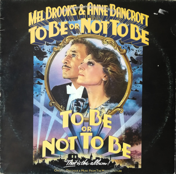 Mel Brooks & Anne Bancroft – To Be Or Not To Be koop je op 2ehands vinyl bij jou online store Run4records