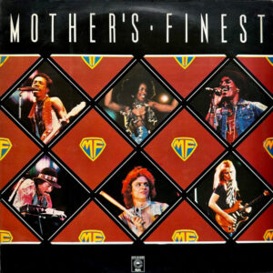 Mother's Finest – Mother's Finest klinkt als muziek in de oren. Bestel snel bij Run4records.nl