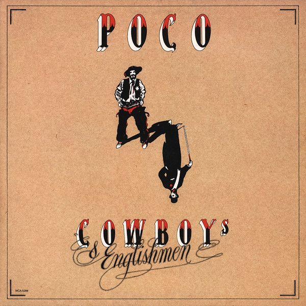 Poco – Cowboys and Englishmen
