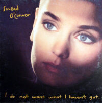 Sinéad O'Connor – I Do Not Want What I Haven't Got koop je online bij Run4records. Jouw 2ehands vinyl Site