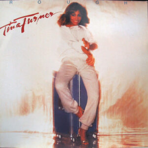 Tina Turner – Rough klinkt als muziek in de oren. Bestel snel bij Run4records.nl