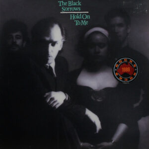Black Sorrows – Hold On To Me koop je op 2ehands vinyl bij jou online store Run4records