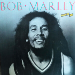 Bob Marley – Chances Are bestel je simpel en snel bij Run4records.nl