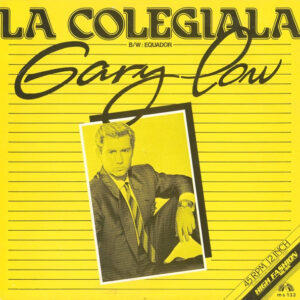 Gary Low – La Colegiala & Equador zoek je simpel en snel bij Run4records.nl