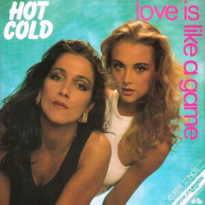 Hot Cold – Love Is Like A Game luister jij als eerste na je bestelling bij Run4records.