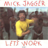 Mick Jagger – Let's Work luister jij als eerste na je bestelling bij Run4records.