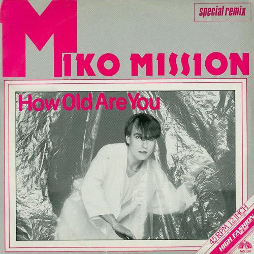 Miko Mission – How Old Are You Special Remix klinkt als muziek in de oren. Bestel snel bij Run4records.nl