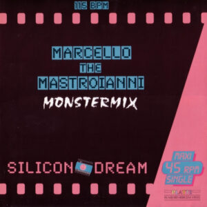 Silicon Dream – Marcello The Mastroianni (Monstermix) koop je op 2ehands vinyl bij jou online store Run4records