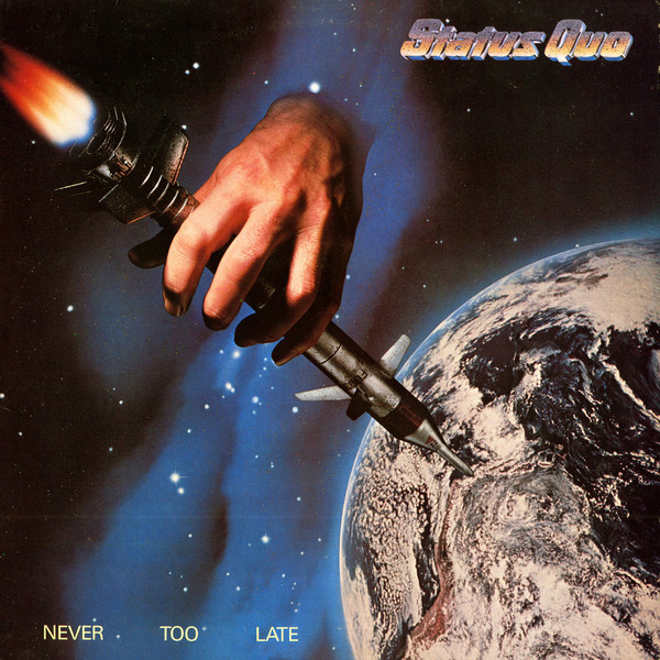 Status Quo – Never Too Late