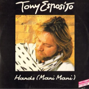 Tony Esposito – Hands (Mani Mani) bestel je gewoon 2ehands. Lp's met een 2e kans, Run4records.nl