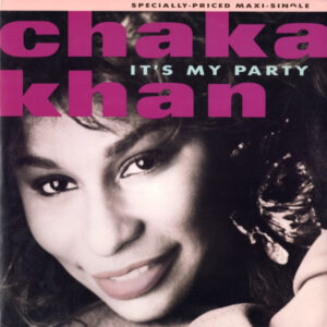 Chaka Khan – It's My Party klinkt als muziek in de oren. Bestel snel bij Run4records.nl