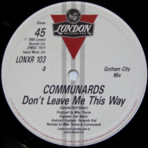 Communards – Don't Leave Me This Way (Gotham City Mix) staat als tweedehands LP gewoon te koop bij Run4records.