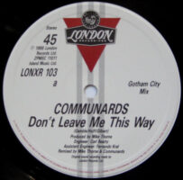 Communards – Don't Leave Me This Way (Gotham City Mix) staat als tweedehands LP gewoon te koop bij Run4records.