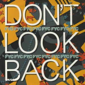 FYC – Don't Look Back