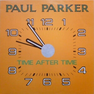 Paul Parker – Time After Time vind je online bij de beste 2ehands Lp site. Run4records!