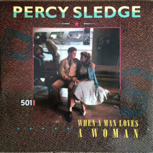 Percy Sledge – When A Man Loves A Woman bestel je gewoon 2ehands. Lp's met een 2e kans, Run4records.nl