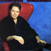 Robert Palmer And UB40 – I'll Be Your Baby Tonight vind je online bij de beste 2ehands Lp site. Run4records!