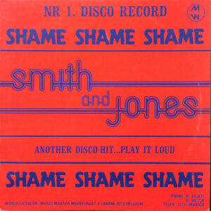 Smith And Jones – Shame Shame Shame vind je online bij de beste 2ehands Lp site. Run4records!