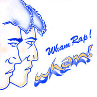 Wham! – Wham Rap! klinkt als muziek in de oren. Bestel snel bij Run4records.nl
