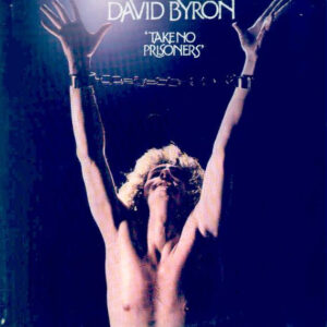 David Byron – Take No Prisoners zoek je simpel en snel bij Run4records.nl