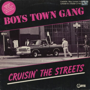 Boys Town Gang – Cruisin' The Streets koop je op 2ehands vinyl bij jou online store Run4records