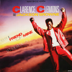 Clarence Clemons And Jackson Browne – You're A Friend Of Mine bestel je gewoon 2ehands. Lp's met een 2e kans, Run4record