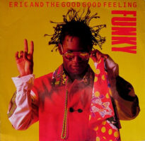 Eric And The Good Good Feeling – Funky koop je op 2ehands vinyl bij jou online store Run4records