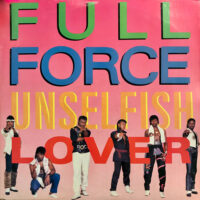 Full Force – Unselfish Lover klinkt als muziek in de oren. Bestel snel bij Run4records.nl
