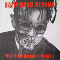 Hollywood Beyond – What's The Colour Of Money? staat als tweedehands LP gewoon te koop bij Run4records.