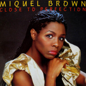 Miquel Brown – Close To Perfection klinkt als muziek in de oren. Bestel snel bij Run4records.nl