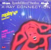 X-Ray Connection – Replay vind je online bij de beste 2ehands Lp site. Run4records!