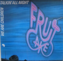 Fruitcake – Talkin' All Night klinkt als muziek in de oren. Bestel snel bij Run4records.nl