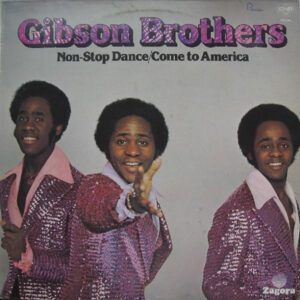 Gibson Brothers – Non-Stop Dance- Come To America bestel je gewoon 2ehands. Lp's met een 2e kans, Run4records.nl