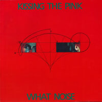 Kissing The Pink – What Noise vind je online bij de beste 2ehands Lp site. Run4records!