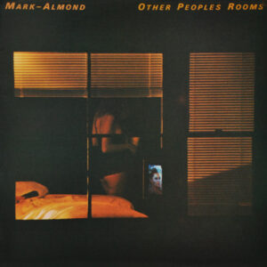 Mark-Almond – Other Peoples Rooms bestel je gewoon 2ehands. Lp's met een 2e kans, Run4records.nl