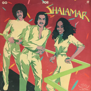 Shalamar - Go for it bestel je gewoon 2ehands. Lp's met een 2e kans, Run4records.nl